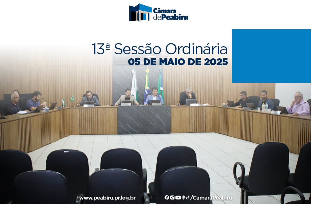 13ª Sessão Ordinária marca encaminhamento de projetos e aprovação de moção em Peabiru