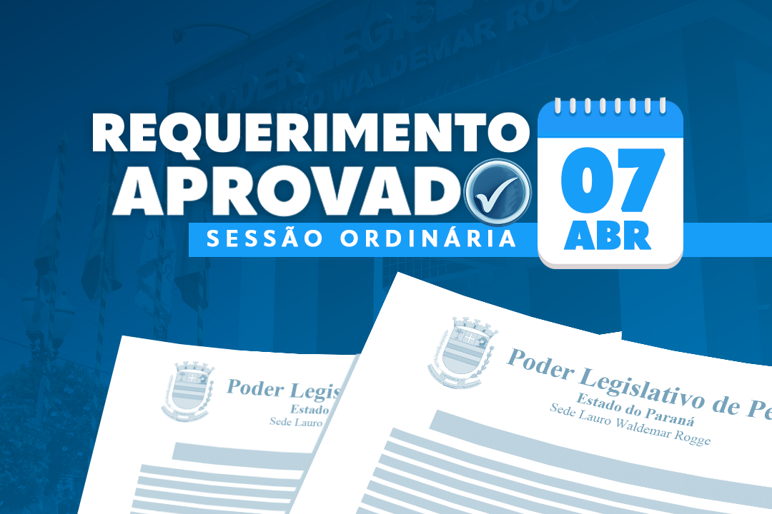 18ª Legislatura aprova requerimento cobrando ações para reverter saldo negativo de empregos em Peabiru
