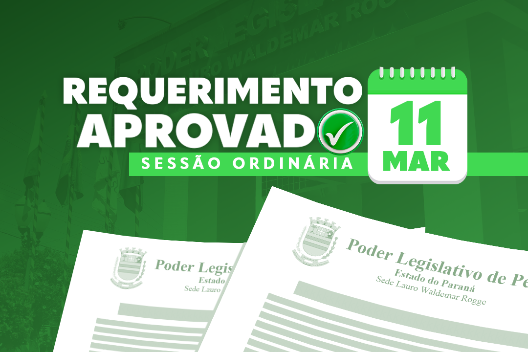 Câmara de Peabiru aprova por unanimidade requerimentos de transparência e moção de apoio a projetos nacionais
