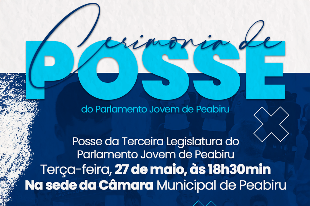 Convite Especial - Participe da Posse da Terceira Legislatura do Parlamento Jovem de Peabiru