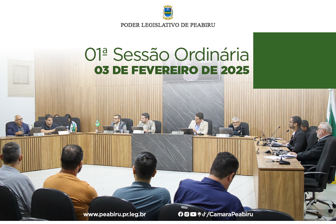 Primeira Sessão Ordinária de 2025 da Câmara Municipal de Peabiru: Vereadores apresentam demandas e reforçam compromisso com a população